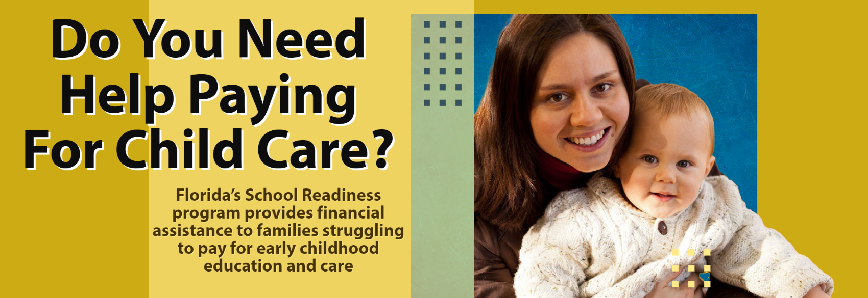 Do you need help paying for child care?